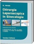 Chirurgia Laparoscopica in Ginecologia