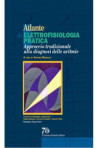Atlante di Elettrofisiologia Pratica – Approccio tradizionale alla diagnosi delle aritmie